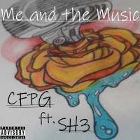 Me and the Music (feat. Sh3) (Single)