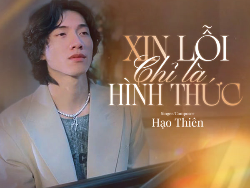 Xin Lỗi Chỉ Là Hình Thức (Single)