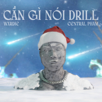 CẦN GÌ NÓI DRILL (Single)