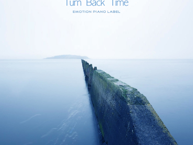 Turn Back Time (Single)
