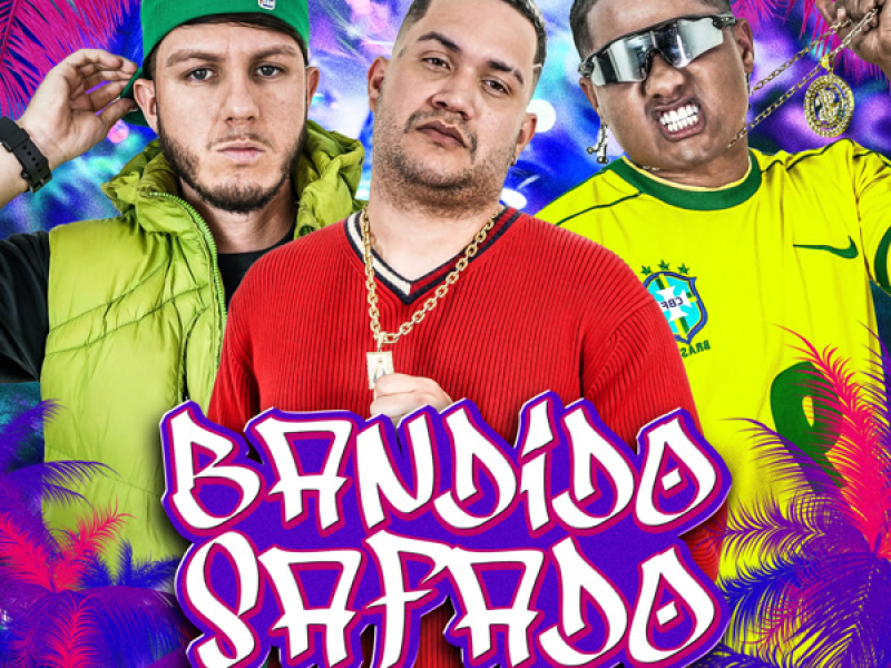 BANDIDO SAFADO (Single)