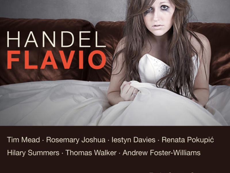 Handel: Flavio, HWV 16