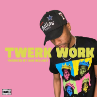 Twerk Work (Single)