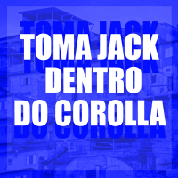 TOMA JACK DENTRO DO COROLLA (Single)