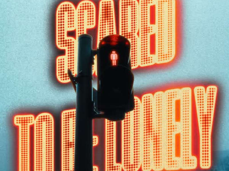 Scared to Be Lonely (Single)