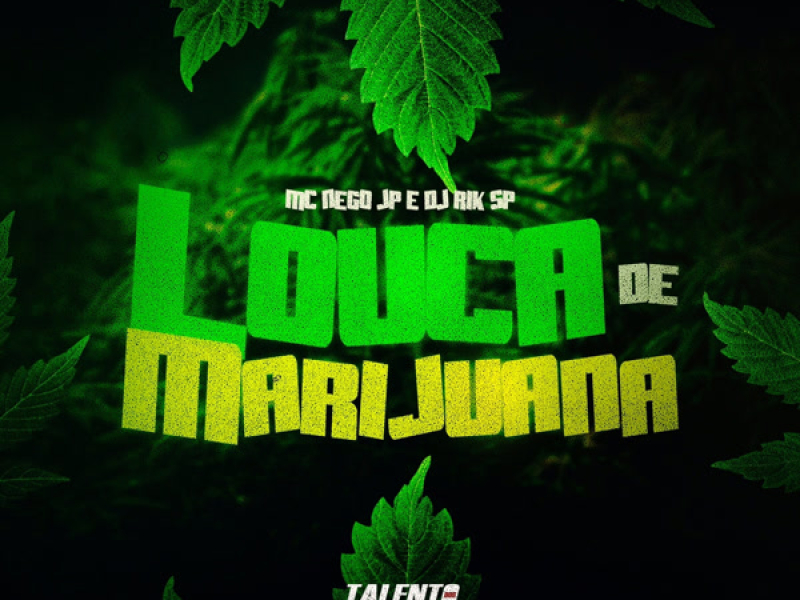 LOUCA DE MARIJUANA (Single)