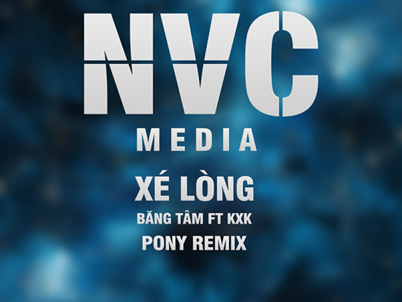 Xé Lòng (Pony Remix) (Single)