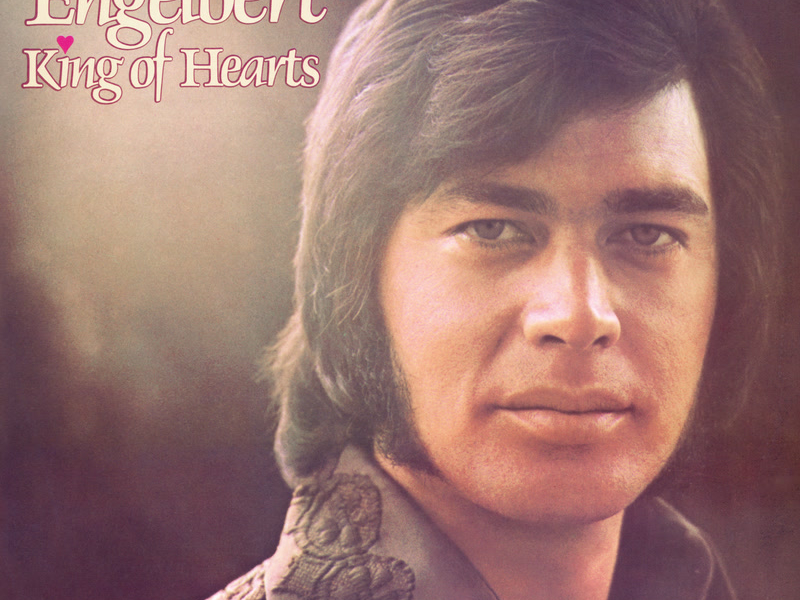 Engelbert King Of Hearts