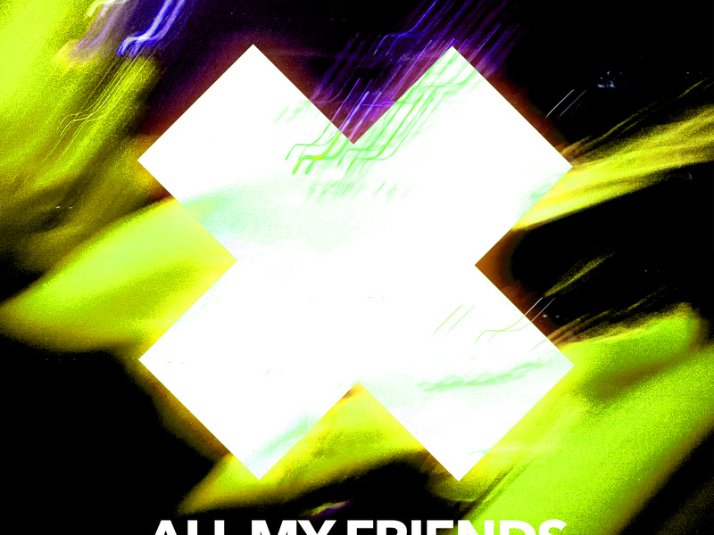 All My Friends (Sped Up Edit) (Single)