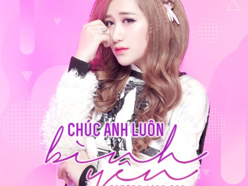 Chúc Anh Luôn Bình Yên (EP)