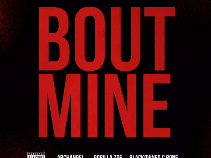 Bout Mine (Single)