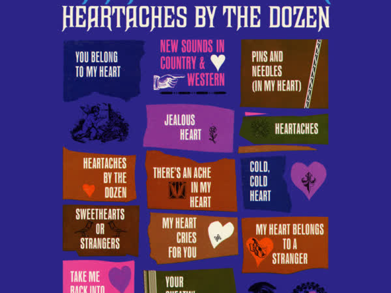 Heartaches By The Dozen