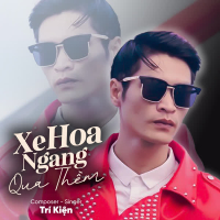 Xe Hoa Ngang Qua Thềm (Single)