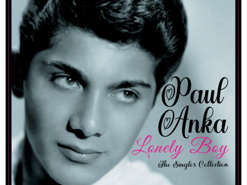 Lonely Boy: Greatest Singles 1957-62