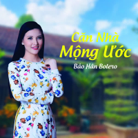 Căn Nhà Mộng Ước (Single)
