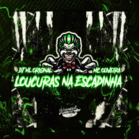 LOUCURAS NA ESCADINHA (Single)