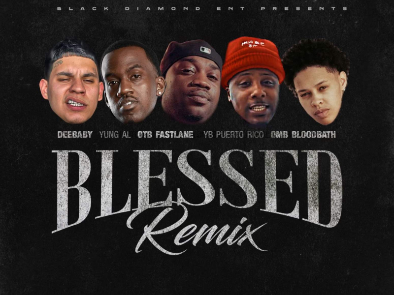 Blessed (Remix)