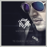 Te Quiero Bonito (Single)