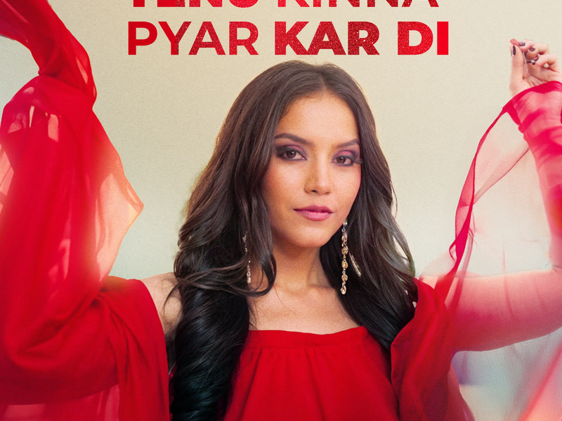 Tenu Kinna Pyar Kar Di (Single)