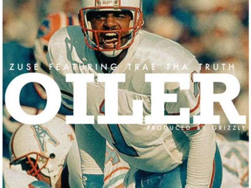 Oiler (feat. Trae Tha Truth)