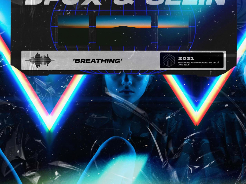 Breathing (feat. Selin) (Single)