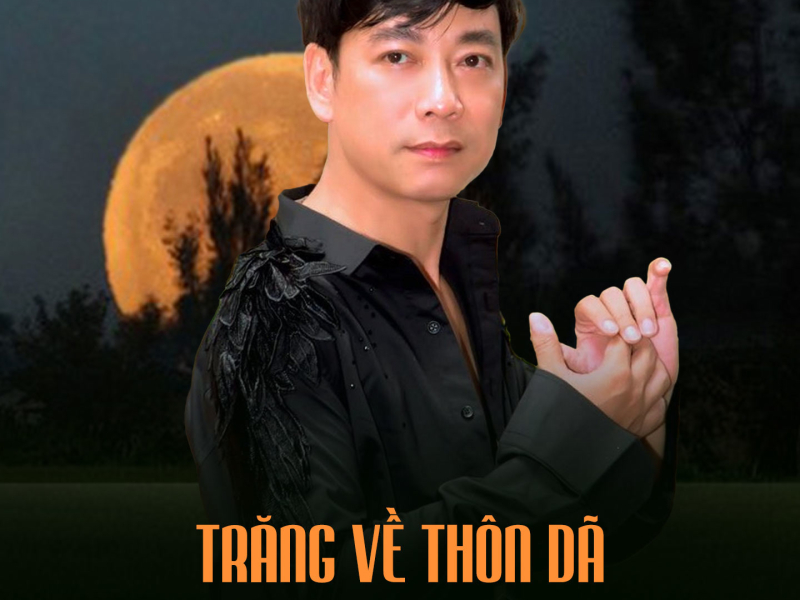 Trăng Về Thôn Dã (Single)