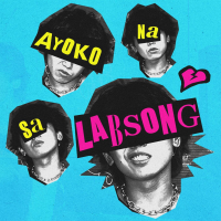 Ayoko Na Sa Labsong (Single)