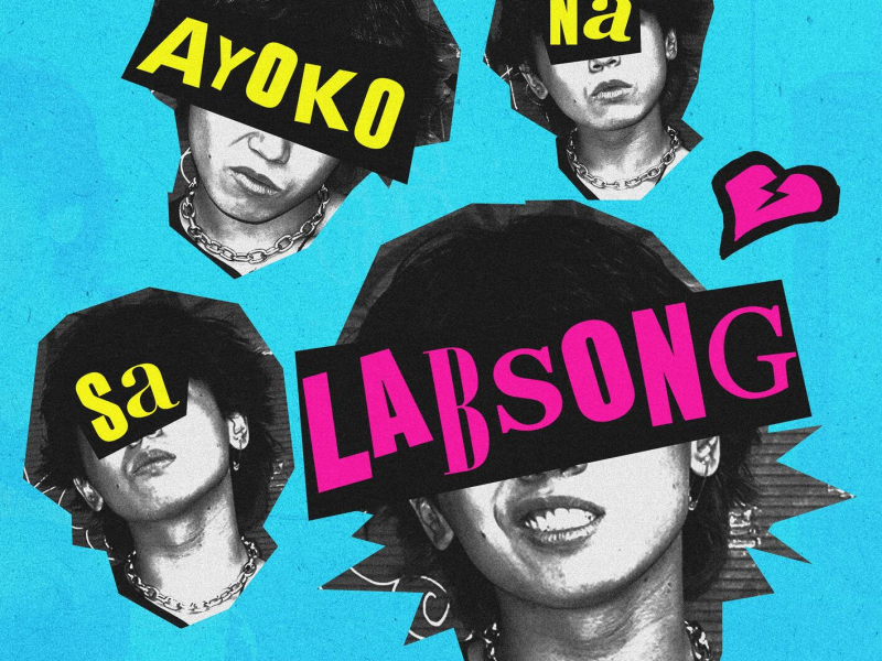 Ayoko Na Sa Labsong (Single)