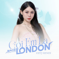 Gọi Em Là London (VietJ Remix) (Single)