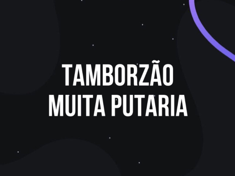 TAMBORZÃO MUITA PUTARIA (Single)