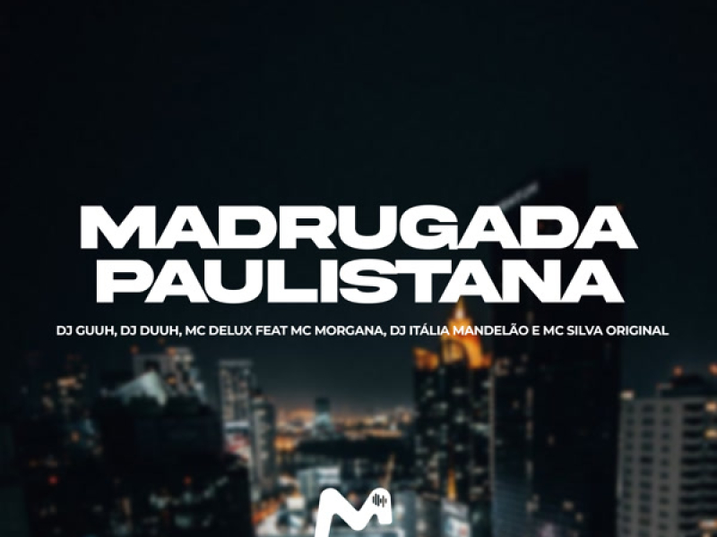 Madrugada Paulistana (Single)