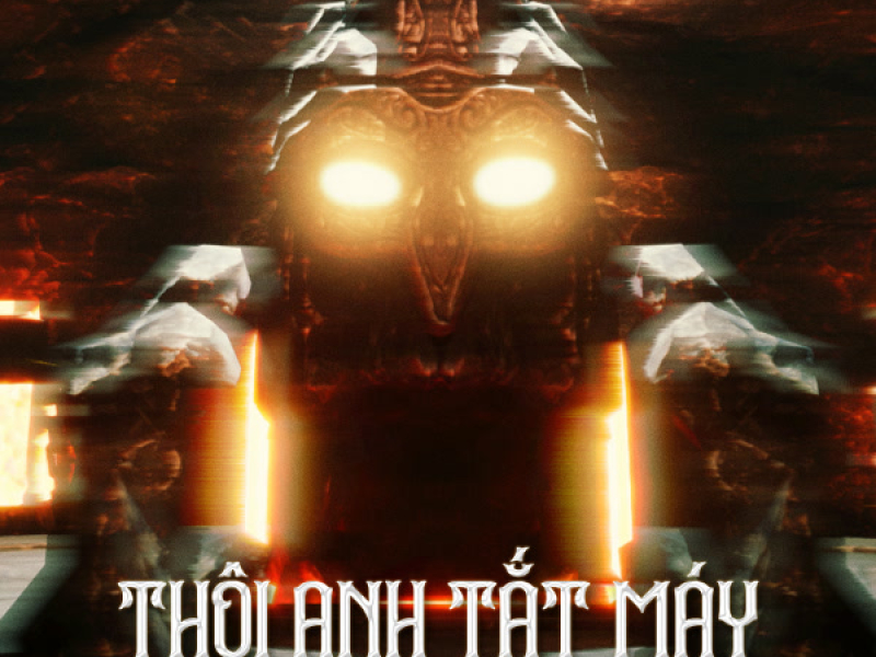 Thôi Anh Tắt Máy