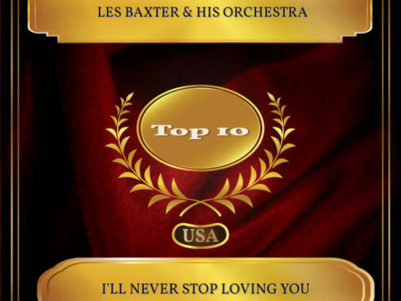 I'll Never Stop Loving You (Billboard Hot 100 - No. 05) (Single)