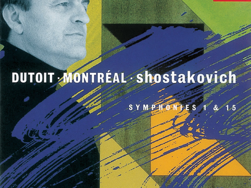 Shostakovich: Symphonies Nos. 1 & 15