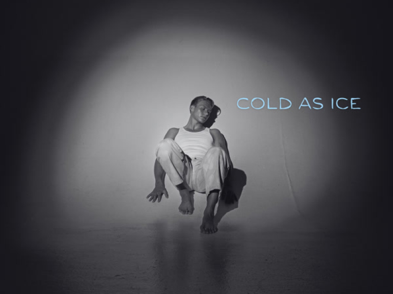 Cold As Ice (Single)