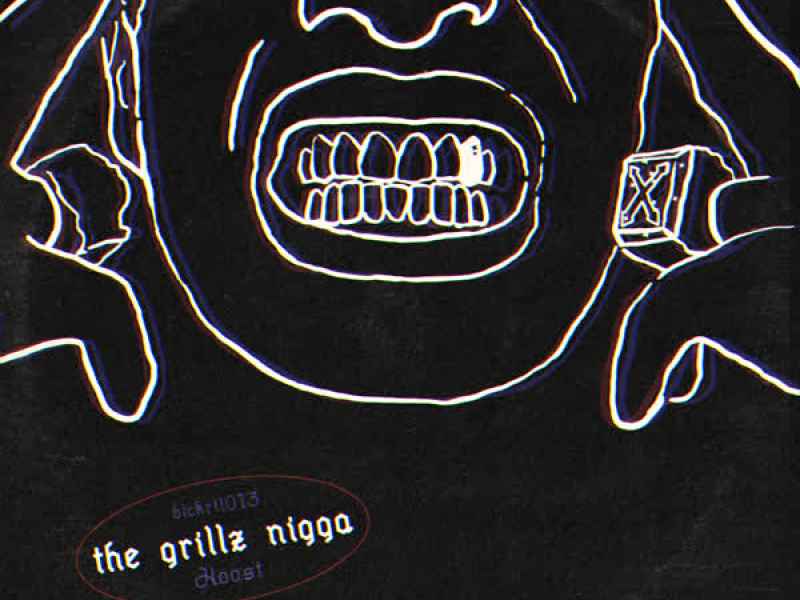 The Grillz Nigga (Single)