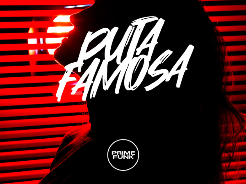 Puta Famosa (Single)