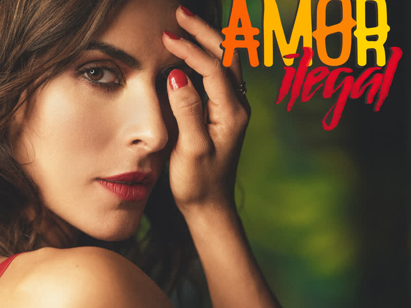 Amor Ilegal (Single)