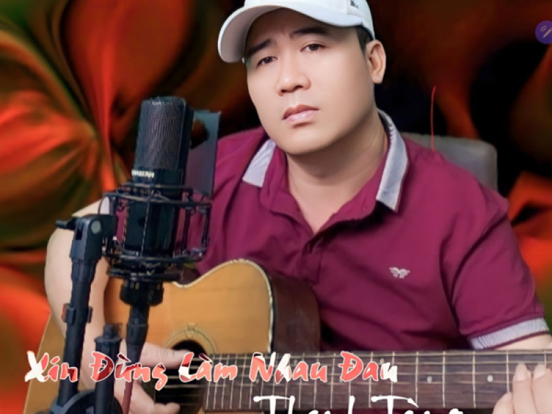 Xin Đừng Làm Nhau Đau (Single)