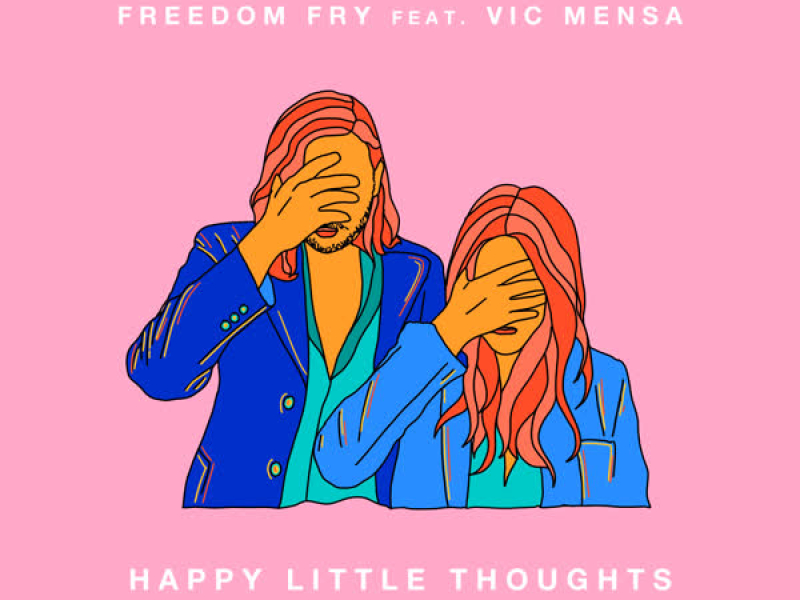 Happy Little Thoughts (Remix) (Single)