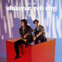 Shaayar Yeh Shy (Single)