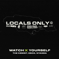 Watch Yourself (Jamaica Version) (Single)