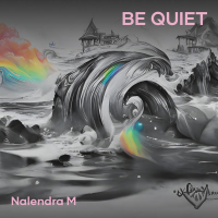 Be Quiet (Single)