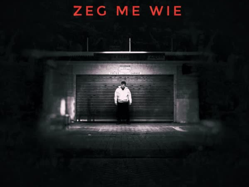 Zeg me wie (Single)