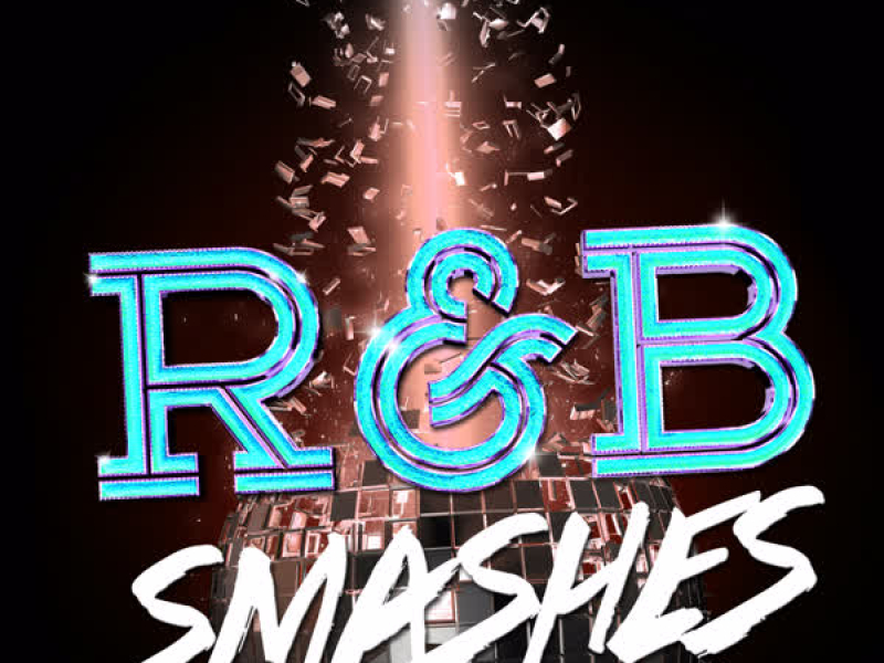 R&B Smashes