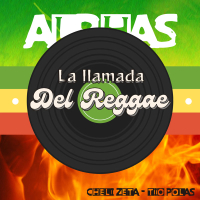 LA LLAMADA DEL REGGAE (Single)