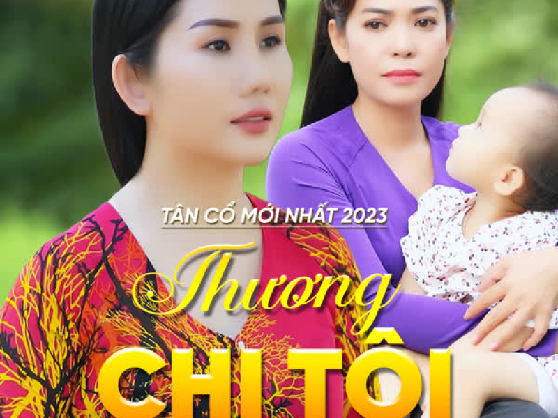 Tân Cổ Thương Chị Tôi (Single)