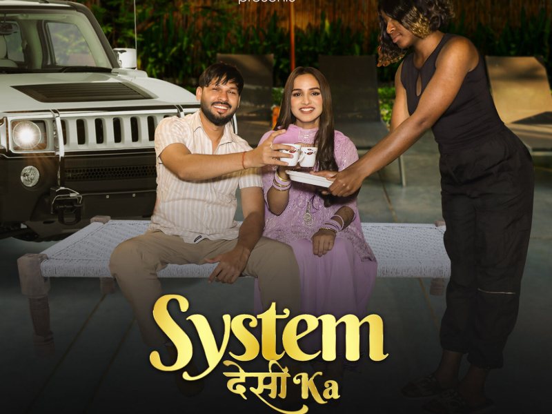 System Desi Ka (Single)