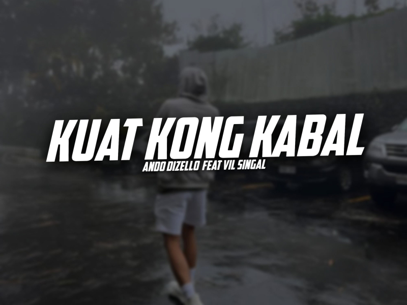KUAT KONG KABAL (Single)