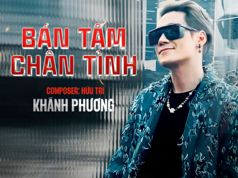 Bán Tấm Chân Tình (Khánh Phương x Mochi) (Single)